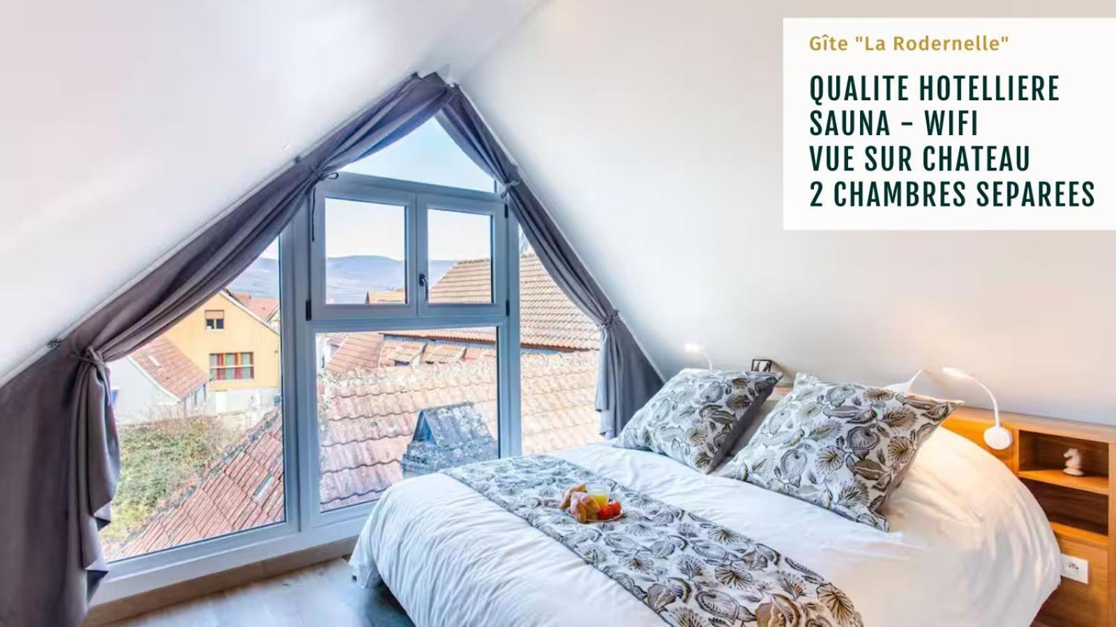 Gite La Rodernelle - Sauna Privatif - Climatisation - Vue Sur Le Chateau Du Haut Koenigsbourg Екстериор снимка